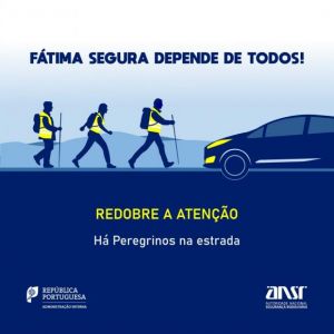 Campanha "Fátima segura depende de todos!"