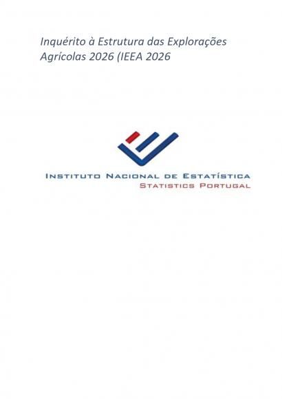 O Instituto Nacional de Estat&iacute;stica (INE) est&aacute; a realizar o Inqu&eacute;rito &agrave; Estrutura das Explora&ccedil;&otilde;es Agr&iacute;colas 2026 (IEEA 2026), uma opera&ccedil;&atilde;o estat&iacute;stica fundamental para conhecer a evolu&ccedil;&atilde;o da agricultura portuguesa e apoiar a avalia&ccedil;&atilde;o das pol&iacute;ticas agr&iacute;co
