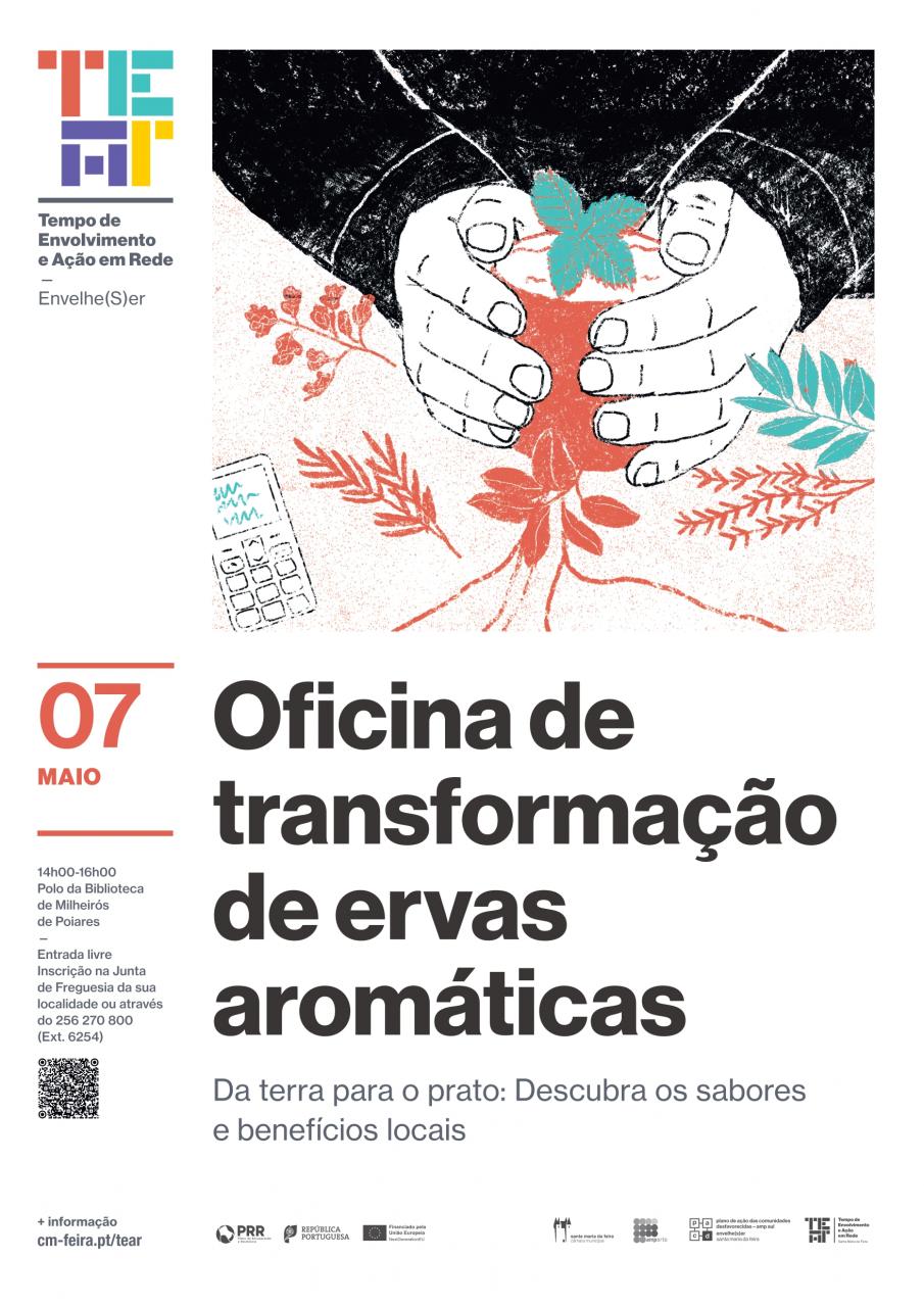 oficina de transformação de ervas aromáticas que se realiza no dia 07 de maio (quarta feira) das 14h00 às 16h00 no Polo da Biblioteca de Milheirós de Poiares.