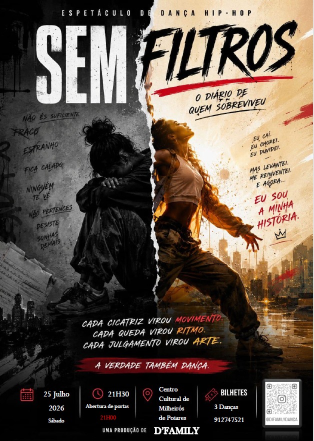 SEM FILTROS - Espet&aacute;culo de Dan&ccedil;a Hip-Hop - dia 25 julho pelas 21:30h