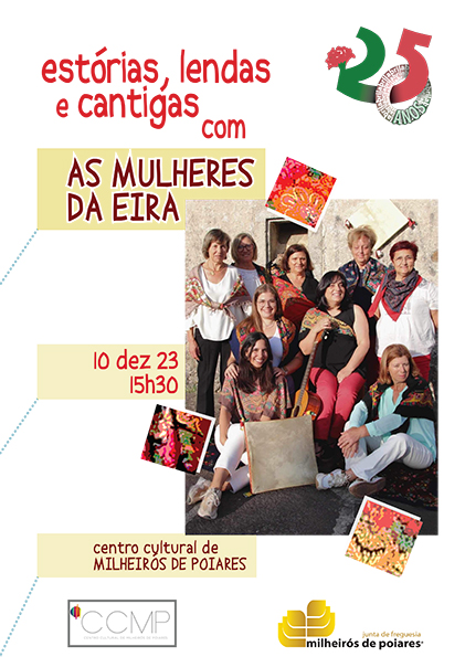 As mulheres da heira - estórias, lendas e cantigas 10/12/2023 - 15:30h