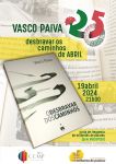Apresentação de Livro "desbravar os caminhos" de Vasco Paiva - 19 abril 2024 - 21:00h - polo da biblioteca de Milheirós de Poiares