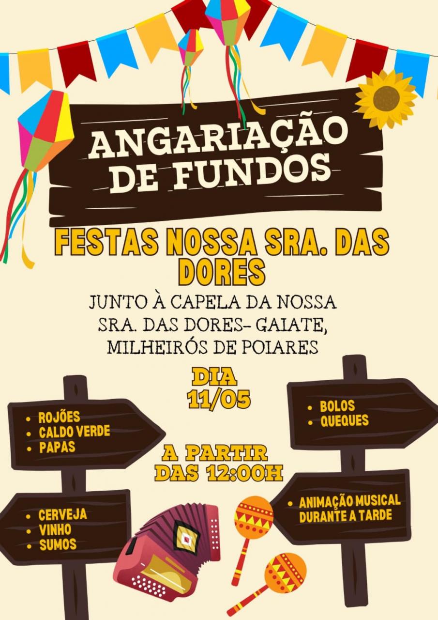 Angariação de Fundos - Festa Nossa Sra das Dores, junto à capela Nossa Sra das Dores - lugar de Gaiate