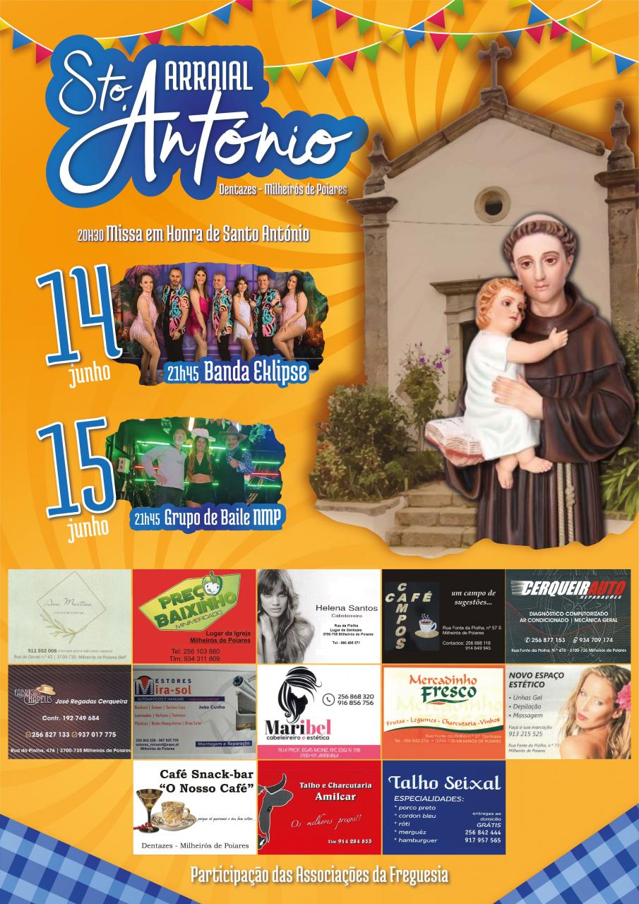 Arraial de Santo António - Lugar de Dentazes - Freguesia de Milheirós de Poiares dias 14 e 15 de Junho 2024
